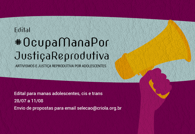 Rede Feminista de Saúde e outras 13 organizações lançam edital em artivismo digital para grupos de adolescentes: #OcupaManaPorJustiçaReprodutiva