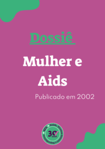 Dossiê Mulher e AIDS